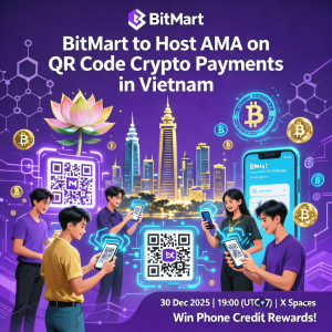 BitMart 将在越南举办二维码加密支付 AMA，重点关注日常使用和用户激励 