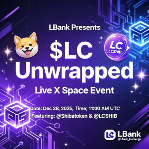 LBank 宣布将于 2025 年 12 月 28 日与 Shiba Inu 和 LC SHIB Teams 举办“LC Unwrapped”现场活动 