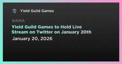 <span class='keyword'>Yield Guild Games</span> 推出创作者系列“Forged in the Feed”并首次推出 Twitter 直播