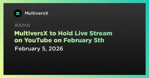 <span class='keyword'>MultiversX</span> 宣布推出 YouTube 直播以更新战略网络