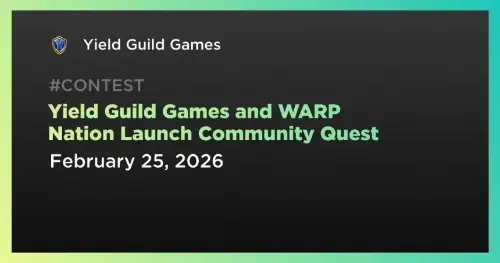 <span class='keyword'>Yield Guild Games</span> 与 WARP Nation 合作推出社区任务计划