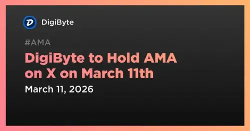 DigiByte 宣布将于 3 月 11 日举行 DigiScope 社区 AMA 会议 