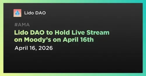 Lido DAO 将参加穆迪关于 Stake 演变和制度路径的小组讨论