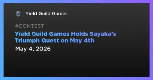 <span class='keyword'>Yield Guild Games</span> 将于 5 月 4 日举办“Sayaka 的胜利”Play-to-Earn 任务