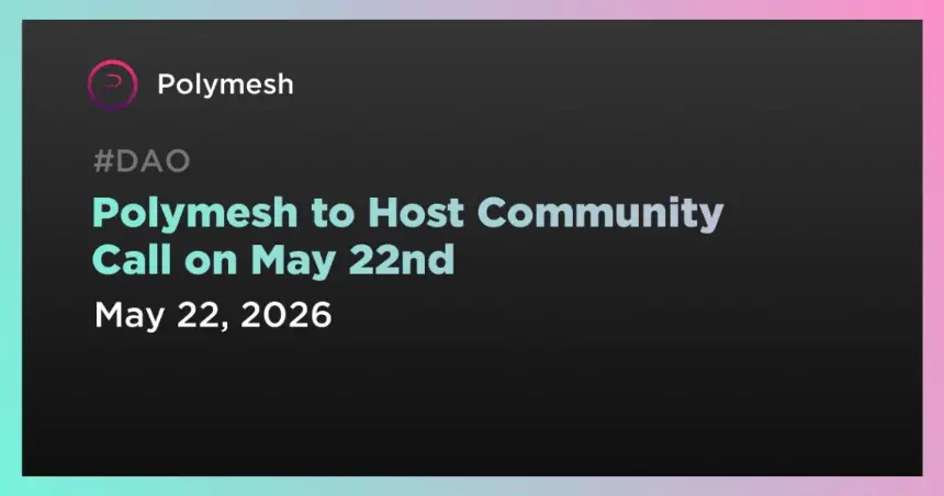 Polymesh Community Call Announcement