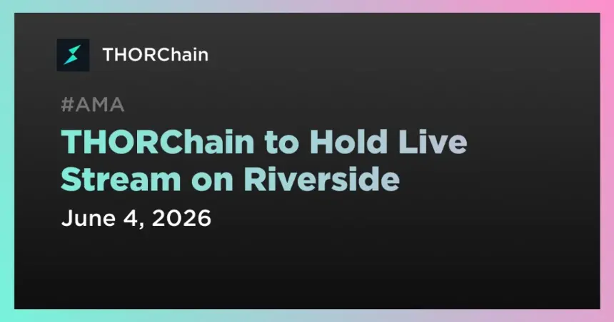 THORChain Live Stream Announcement Graphic