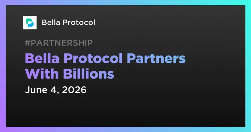 Bella Protocol and Billions Partnership Announcement