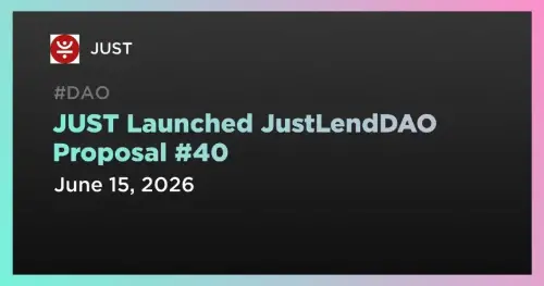 JustLendDAO 推出提案 #40,整合 TRON 上的 U 市场