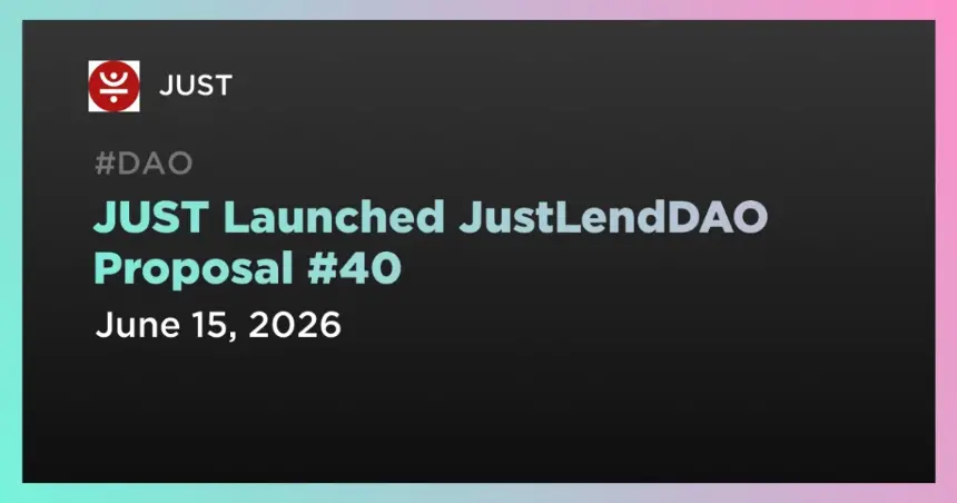 JustLendDAO
