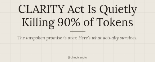 CLARITY法案重塑代币估值逻辑:90%代币面临法律身份危机
