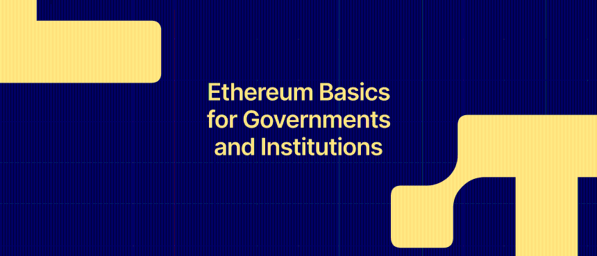 Ethereum for Governments and Institutions: Why neutral infrastructure matters now