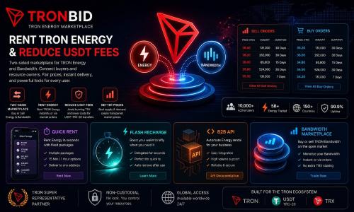 TronBid升级双边市场：租赁TRON能量降低USDT手续费，正式加入超级代表生态