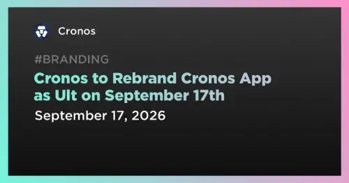 <span class='keyword'>Cronos</span>将于9月17日把应用更名为Ult，统一多市场入口且不设代币