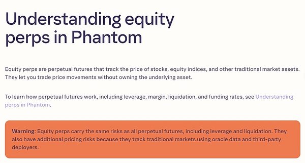 图4：Phantom官方股票永续说明页，介绍价格跟踪、杠杆和强平风险。
