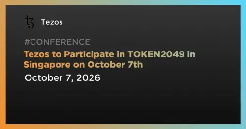 Tezos将出席TOKEN2049新加坡论坛:探讨区块链向后量子密码学过渡的协调难题