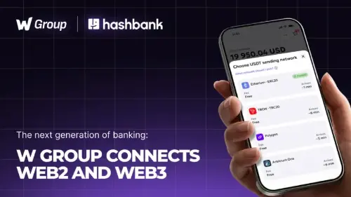 W Group旗下hashbank拓展外部加密转账，推动无国界银行服务落地