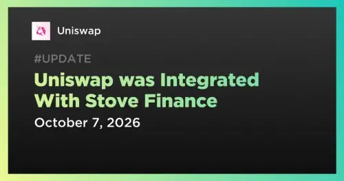Uniswap 通过 Unisw<span class='keyword'>apX</span> 在 Arbitrum 上集成 Stove Finance 美韩股票代币