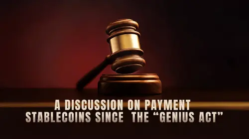 GENIUS法案实施后关于稳定币支付问题的探讨