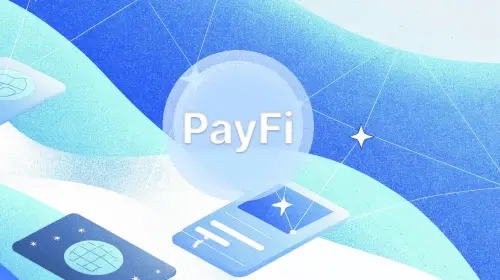 PayFi：连接加密世界与真实支付的 DeFi 结算基础设施
