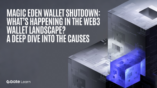 Magic Eden Wallet 停运,Web3 钱包赛道怎么了?一文看懂背后原因