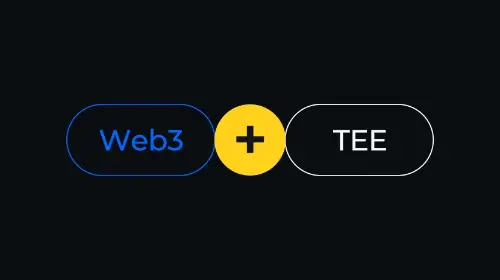 TEE + Web3:你所信赖的究竟是什么?