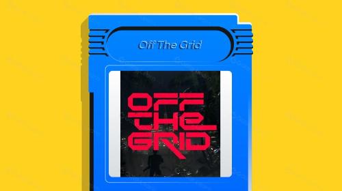 Off the Grid : 链接区块链与主流游戏的桥梁