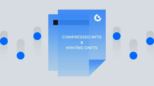了解压缩 NFT(cNFT)及其铸造