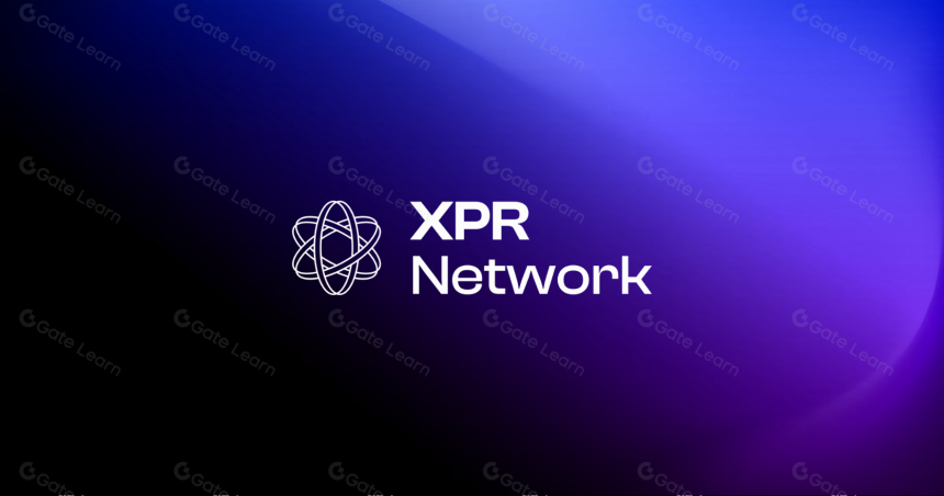 什么是 XPR Network($XPR)