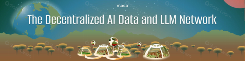 Masa 的「AI+Crypto」指南:2024 CoinList 首个 AI 项目如何服务泛 AI 开发者生态