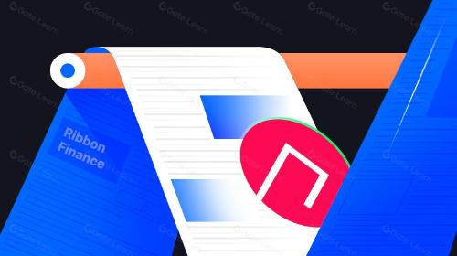 一文读懂 Ribbon Finance(RBN)