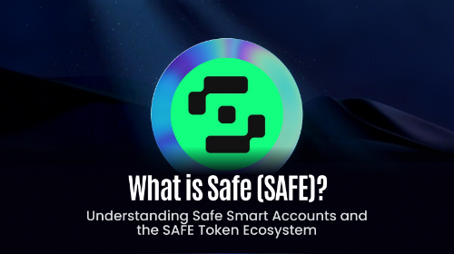 什么是 Safe（SAFE）？一文了解 Safe 智能账户基础设施与 SAFE 代币生态