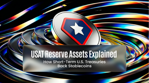 USAT 的储备资产解析:短期美国国债如何支撑稳定币?