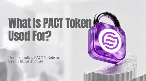 PACT 代币有什么作用？PACT Token 在信用基础设施中的功能解析