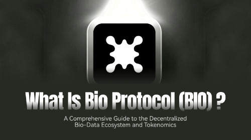 什么是 Bio Protocol ( BIO )？全面解析生物数据去中心化生态与代币经济