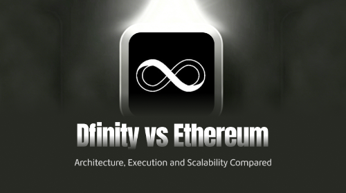 Dfinity 与 Ethereum 有何区别?架构与执行机制的对比