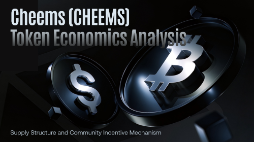 Cheems(CHEEMS)代币经济模型解析:供应结构与社区激励机制