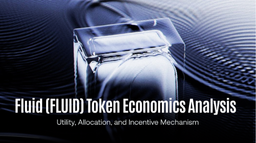 Fluid(FLUID)代币经济模型解析:用途、分配与激励机制