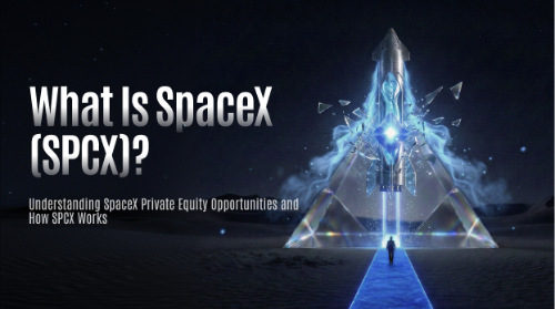 SpaceX(SPCX)是什么?SpaceX 私募股权投资机会与 SPCX 运作机制解析