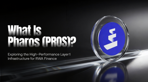 什么是 Pharos(PROS)?解析面向 RWA 的高性能 Layer1 金融基础设施