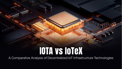 IOTA vs IoTeX:物联网去中心化基础设施的技术差异分析