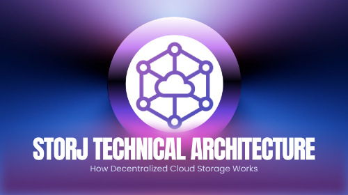 Storj 技术架构:去中心化云存储如何运作?