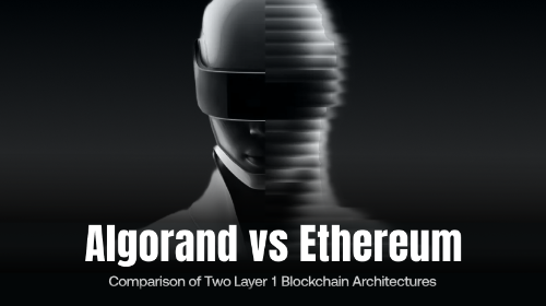 Algorand 与 Ethereum 有什么区别?两种 Layer1 区块链架构对比
