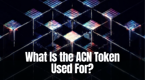 ACN 代币有什么作用?通缩机制与支付模型解析