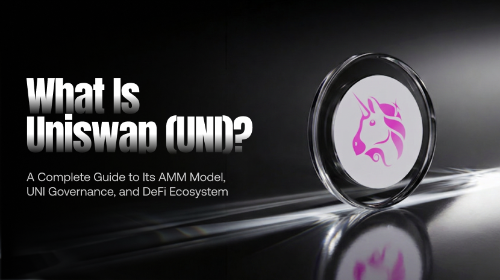 什么是 Uniswap(UNI)?全面理解其 AMM 机制、UNI 治理与 DeFi 生态