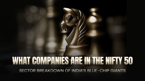 Nifty 50 成分股有哪些?印度核心蓝筹公司的行业分布解析