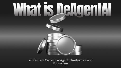 DeAgentAI(AIA)是什么?一文读懂 AI Agent 基础设施的运作机制与生态全景