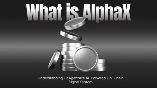 AlphaX 是什么?DeAgentAI AI 链上信号系统的工作机制解析