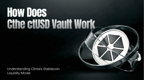 ctUSD Vault 是如何运作的?Citrea 稳定币流动性机制解析
