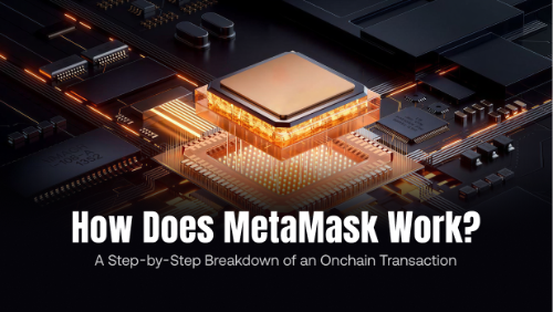 MetaMask 钱包是如何运作的?一次链上交易的完整流程解析