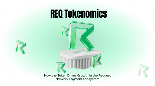 REQ 代币经济模型:如何推动 Request Network 支付生态增长?